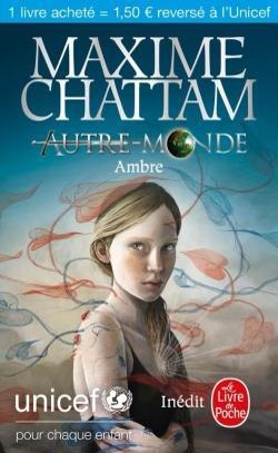 Autre-Monde : Ambre (Maxime&nbsp;Chattam)