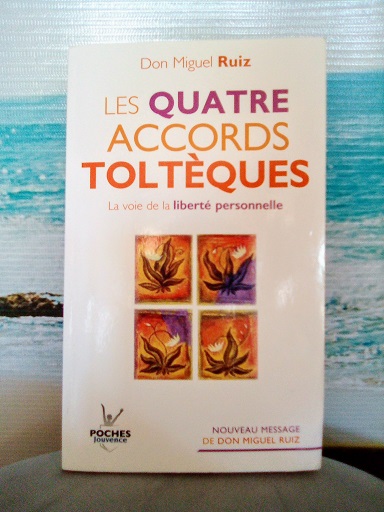 Les Quatre Accords toltèques : un livre&nbsp;puissant
